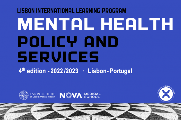 Lisbon International Learning Program on Mental Health Policy and Services 2022